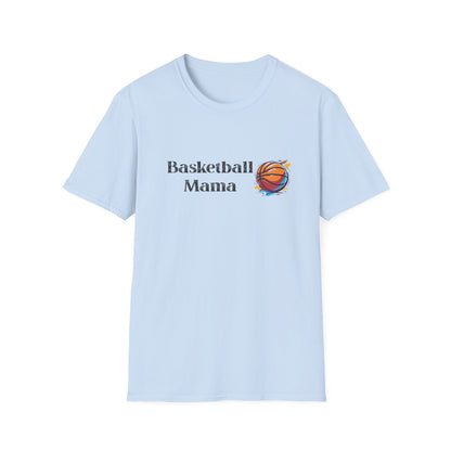 Basketball Mama Unisex Softstyle T-Shirt | Perfect Gift for Sports Moms | Birthday, Mother's Day, Sports Events, Game Day!