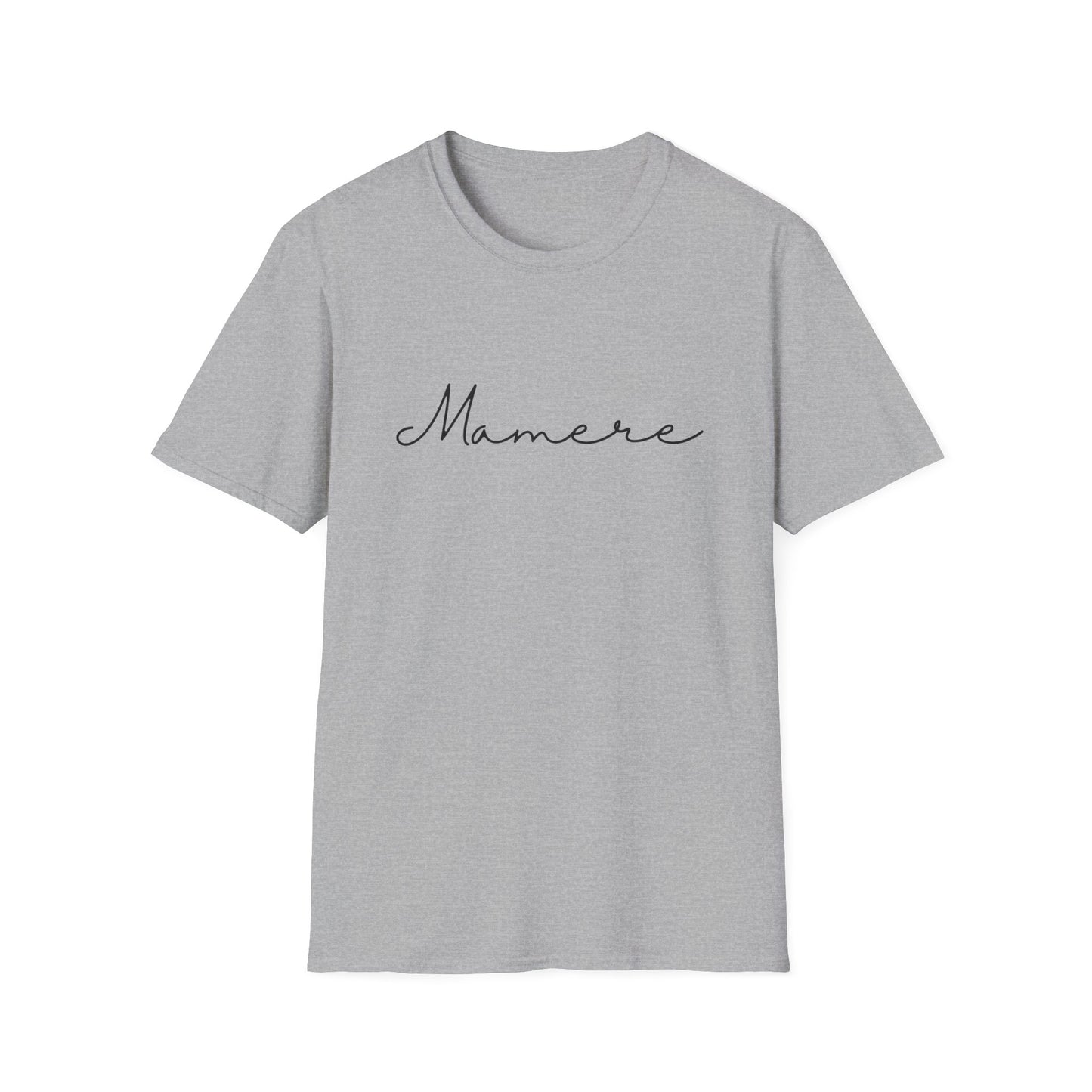 Mamere Unisex Softstyle T-Shirt, Casual Wear, Gift for Moms, Mother's Day, Everyday Comfort, Inspirational Tee, Simple and Stylish