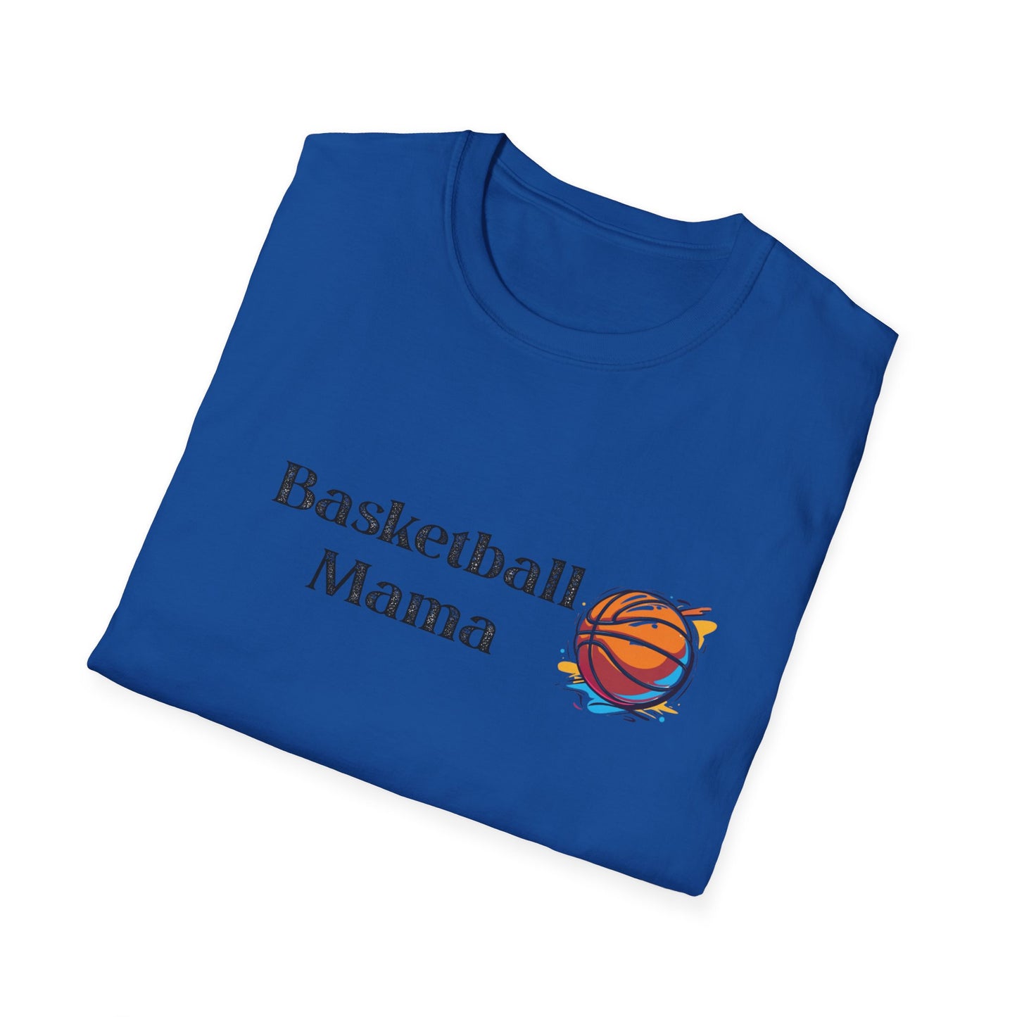Basketball Mama Unisex Softstyle T-Shirt | Perfect Gift for Sports Moms | Birthday, Mother's Day, Sports Events, Game Day!