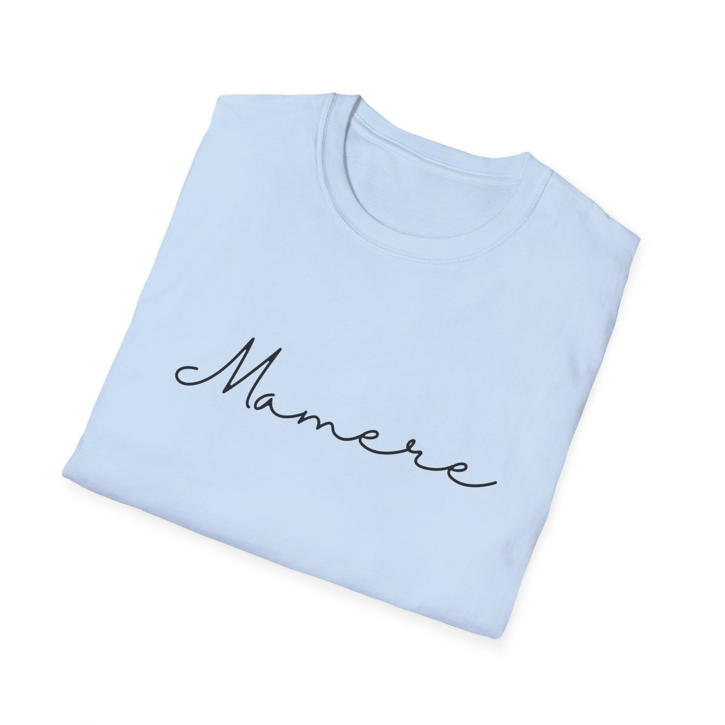 Mamere Unisex Softstyle T-Shirt, Casual Wear, Gift for Moms, Mother's Day, Everyday Comfort, Inspirational Tee, Simple and Stylish