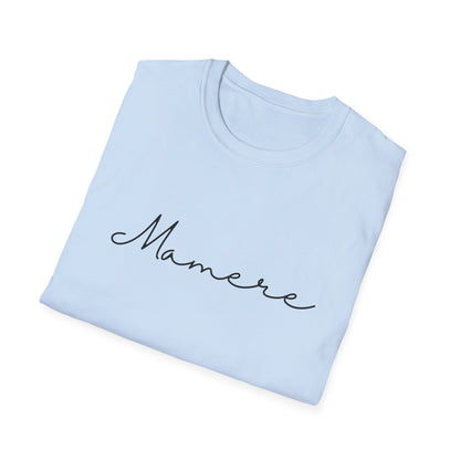 Mamere Unisex Softstyle T-Shirt, Casual Wear, Gift for Moms, Mother's Day, Everyday Comfort, Inspirational Tee, Simple and Stylish