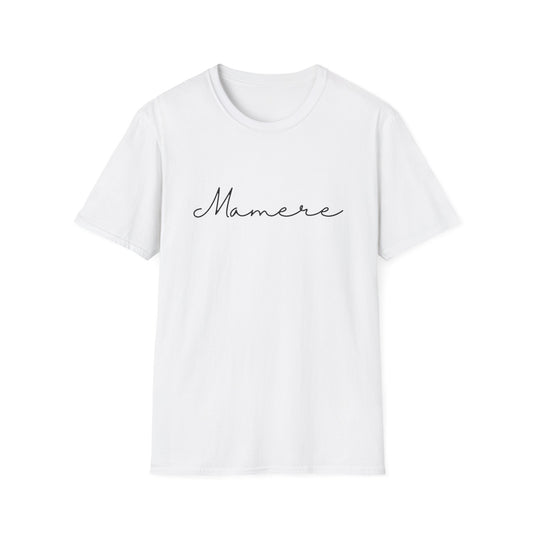 Mamere Unisex Softstyle T-Shirt, Casual Wear, Gift for Moms, Mother's Day, Everyday Comfort, Inspirational Tee, Simple and Stylish