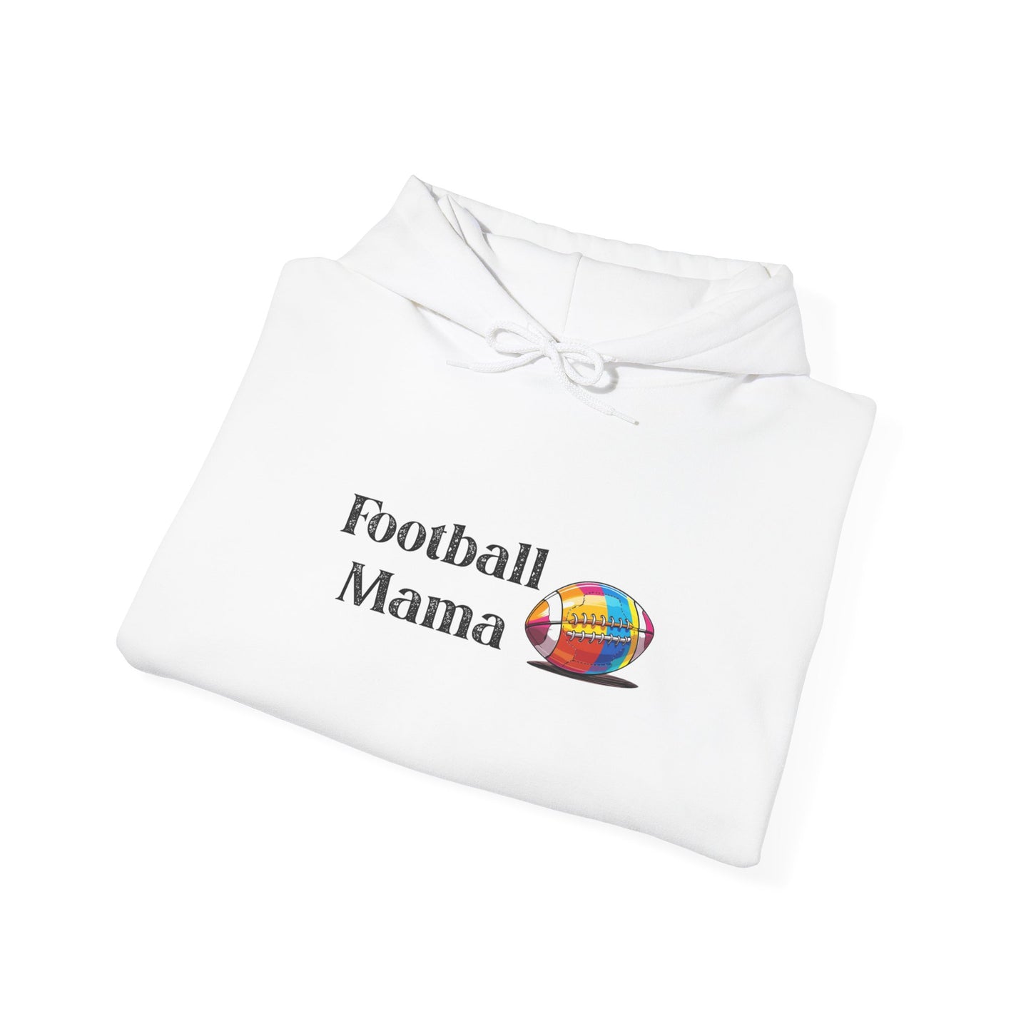 Football Mama Hooded Sweatshirt, Unisex Hoodie for Sports Moms, Gift for Football Lovers, Cozy Athletic Apparel, Game Day Outfit