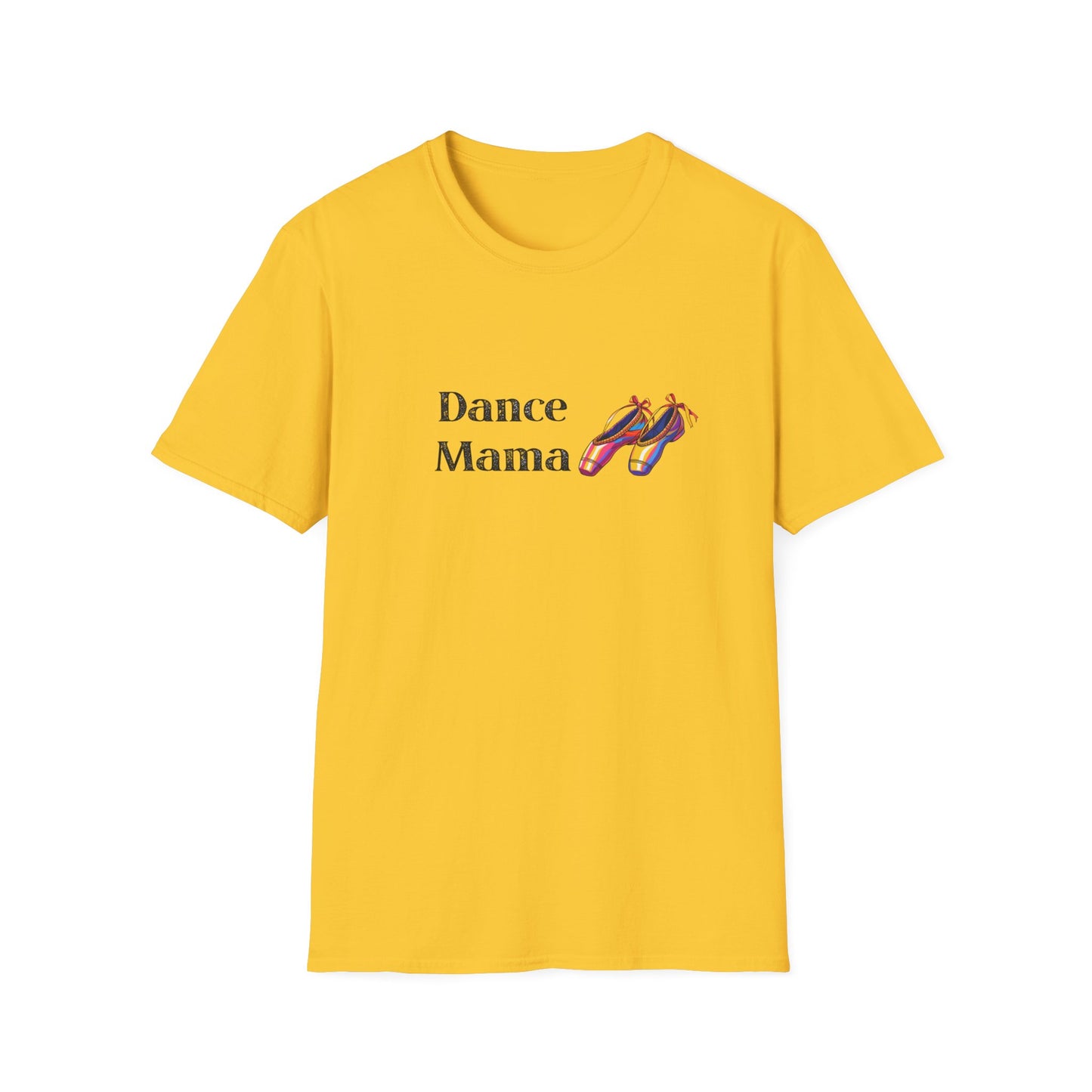 Dance Mama Unisex Softstyle T-Shirt, Gift for Dancers, Mother's Day Tee, Dance Mom Shirt, Fun Dancewear, Comfortable Everyday Wear