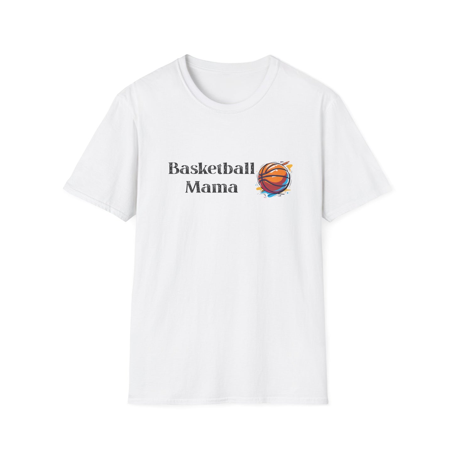 Basketball Mama Unisex Softstyle T-Shirt | Perfect Gift for Sports Moms | Birthday, Mother's Day, Sports Events, Game Day!