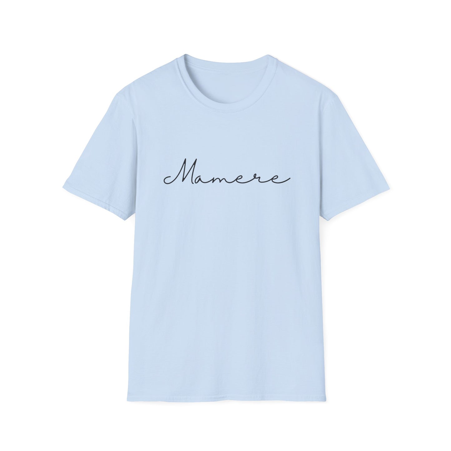 Mamere Unisex Softstyle T-Shirt, Casual Wear, Gift for Moms, Mother's Day, Everyday Comfort, Inspirational Tee, Simple and Stylish