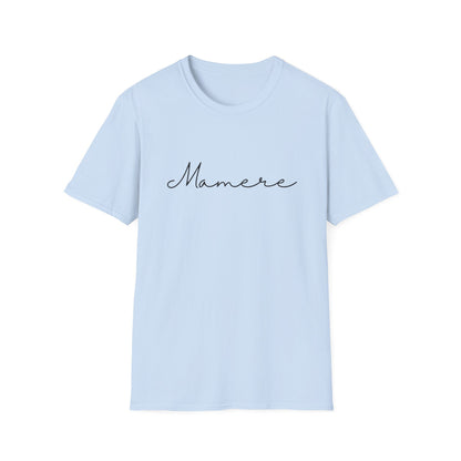 Mamere Unisex Softstyle T-Shirt, Casual Wear, Gift for Moms, Mother's Day, Everyday Comfort, Inspirational Tee, Simple and Stylish