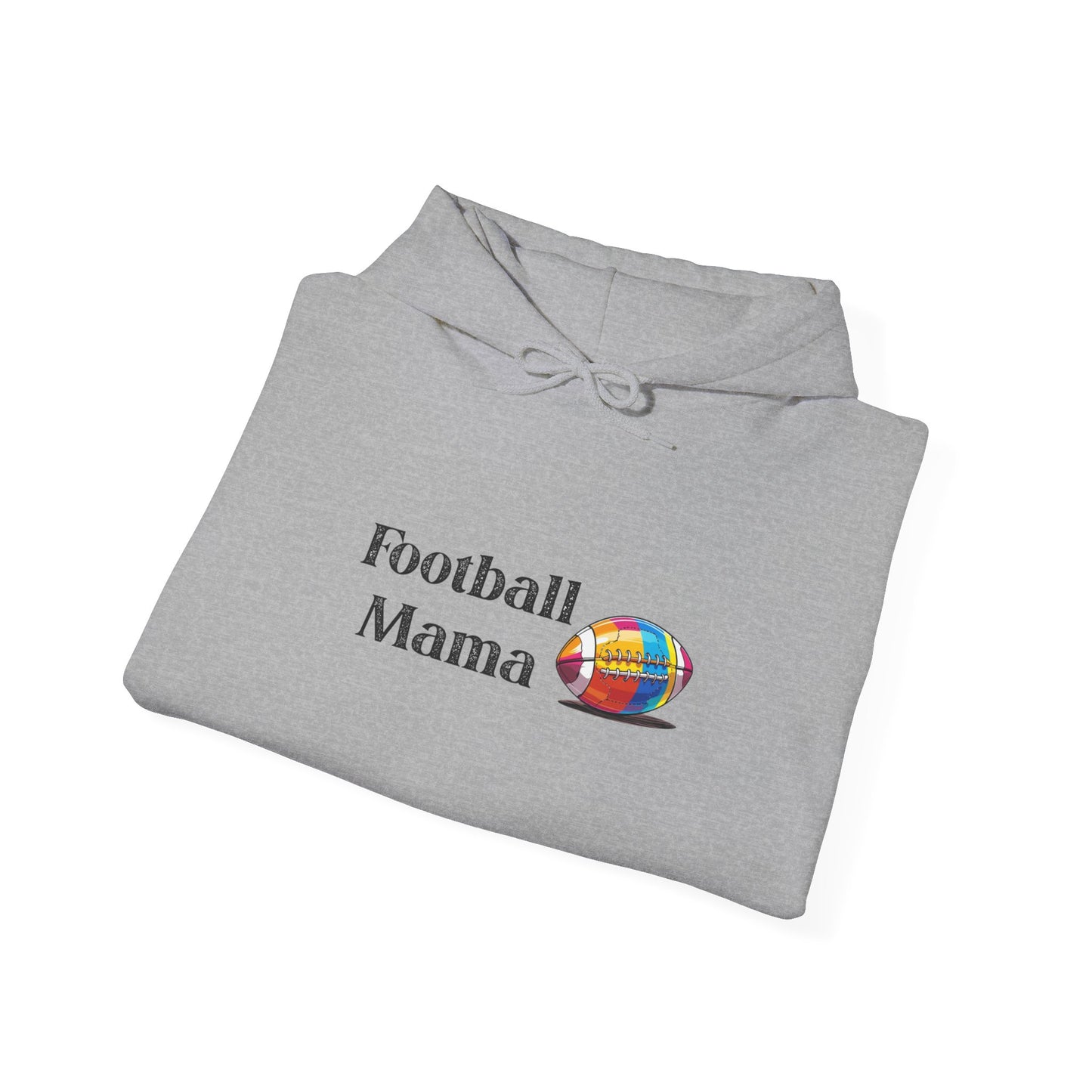 Football Mama Hooded Sweatshirt, Unisex Hoodie for Sports Moms, Gift for Football Lovers, Cozy Athletic Apparel, Game Day Outfit