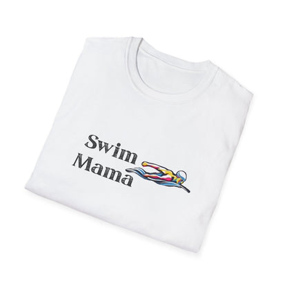 Swim Mama Unisex T-Shirt | Perfect for Swim Moms, Summer Vibes, Gift for Mother's Day, Beach Days, Swim Team Apparel