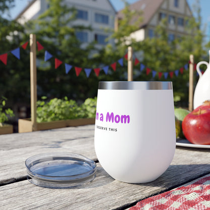 Stylish Insulated Cup for Moms - Perfect Gift for Mother's Day, Birthday, or Everyday Use, Durable Drinkware, Mom Life Essential, Fun Cup