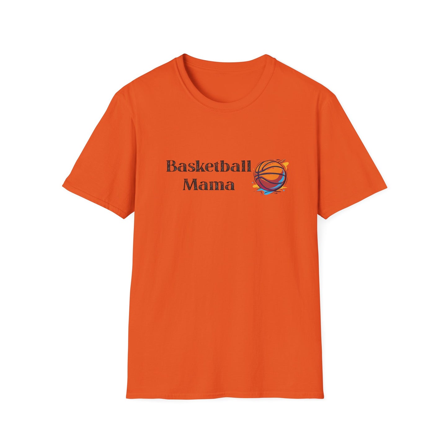 Basketball Mama Unisex Softstyle T-Shirt | Perfect Gift for Sports Moms | Birthday, Mother's Day, Sports Events, Game Day!