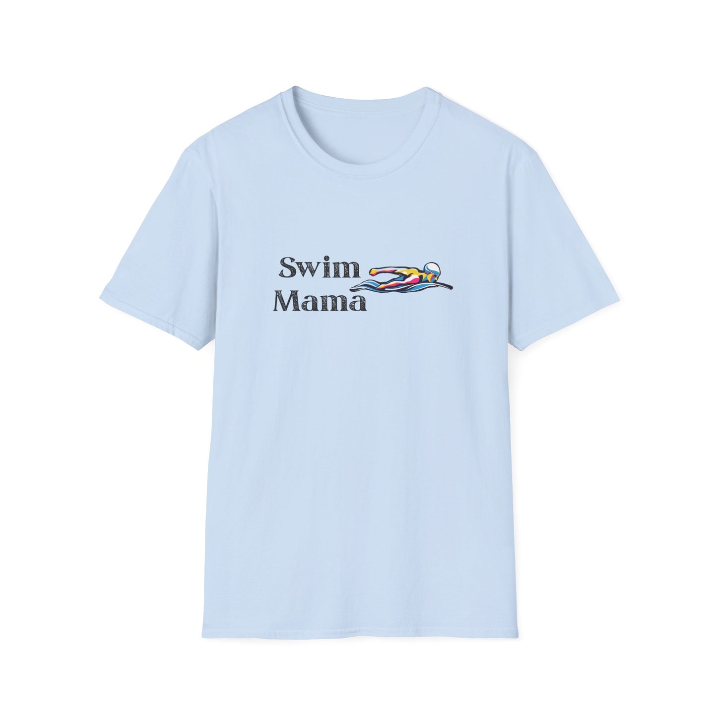 Swim Mama Unisex T-Shirt | Perfect for Swim Moms, Summer Vibes, Gift for Mother's Day, Beach Days, Swim Team Apparel