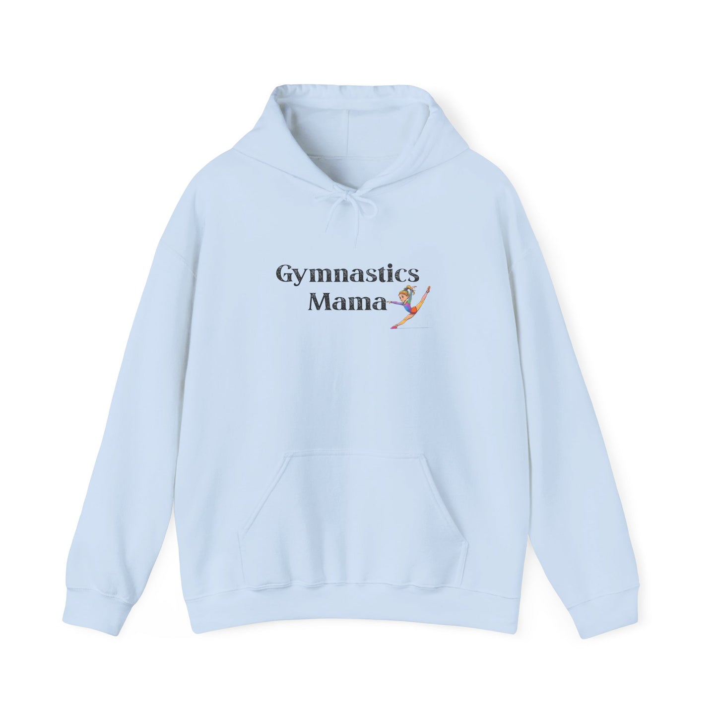 Gymnastics Mama Sweatshirt - Perfect Gift for Gymnastic Moms, Cozy Hooded Pullover, Sports Apparel, Mother's Day Gift, Fitness Wear