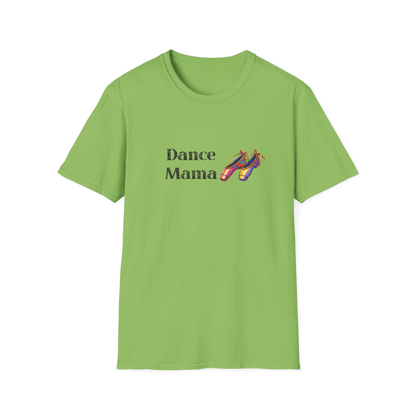 Dance Mama Unisex Softstyle T-Shirt, Gift for Dancers, Mother's Day Tee, Dance Mom Shirt, Fun Dancewear, Comfortable Everyday Wear