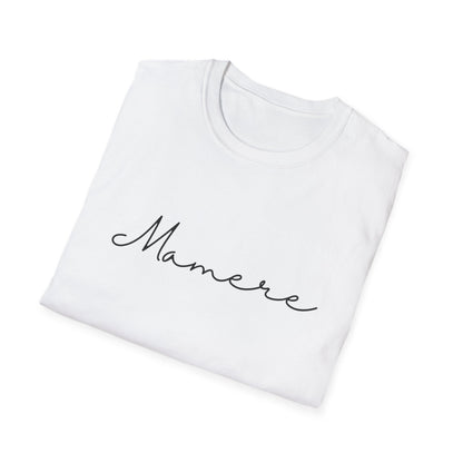 Mamere Unisex Softstyle T-Shirt, Casual Wear, Gift for Moms, Mother's Day, Everyday Comfort, Inspirational Tee, Simple and Stylish