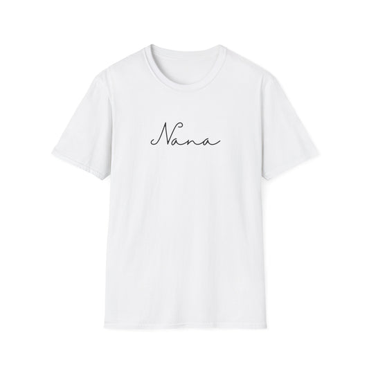 Nana Softstyle T-Shirt, Cute Gift for Grandmothers, Family Reunion Apparel, Mother's Day Gift, Everyday Comfort Tee